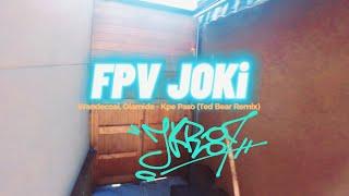 Wandecoal, Olamide - Kpe Paso (Ted Bear Remix) (FPV JOKi Video)