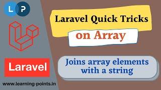 Arr::join() - Joins array elements with a string | Laravel Tricks | Laravel Tutorial