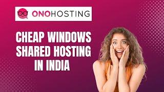 Cheap Windows Shared Hosting in India