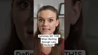 DO THIS When Renting through Lens Rentals #lensrentals #cameratips #photography