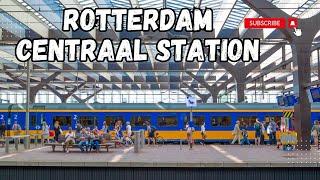 Rotterdam Centraal Station || Rotterdam Central Station, Netherlands 