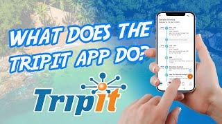 TripIT App - The Best Way to Plan Your Next Trip