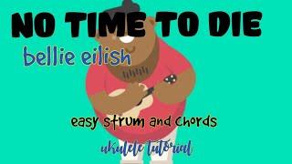 BELLIE EILISH - No time to die | UKULELE tutorial