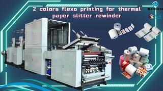 2 colors flexo printing for thermal paper slitter rewinder