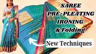 SAREE PRE-PLEATING,IRONING & BOX FOLDING /STEP BY STEP NEW TECHNIQUES FOR BEGINNERS  #tutorial .