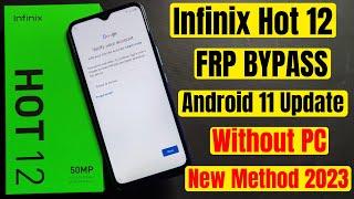 Infinix Hot 12 (X689F) Frp Bypass  New Security Android 11 Update  Without Pc 100% Free