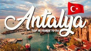 TOP 15 Things To Do In Antalya  Travel Guide