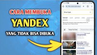 Cara Membuka Yandex Yang Tidak Bisa Dibuka