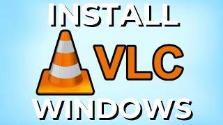 How to Download and Install VLC Media Player on Windows