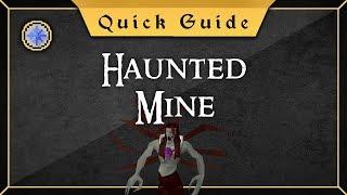 [Quick Guide] Haunted mine