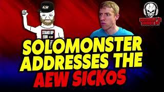 Solomonster Addresses The AEW Sickos And Sets The Record Straight