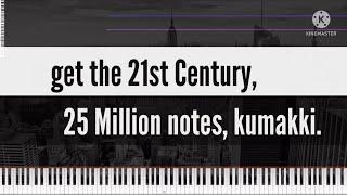 [Black Midi] get the 21st Century, 25 Million notes, kumakki.