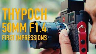 Thypoch Simera 50mm F1.4 First Impressions