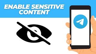 How to Enable Sensitive Content on Telegram iPhone | (2024)