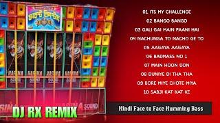 Hindi Face To Face Humming Bass | Dj Rx Remix Paharpur Se | AD SAGAR