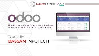 How to create a Sales Order when a Purchase Order is created in OdooMulti Company Scenario Tutorial