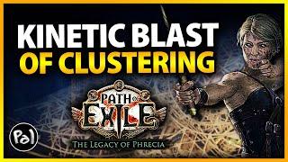 Kinetic Blast of Clustering Whisperer - My Leaguestarter for Legacy of Phrecia | Path of Exile 1