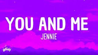 JENNIE - You & Me (Lyrics)