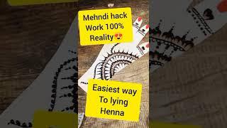 Hacks v/s reality#easiest design and way of mehndi#