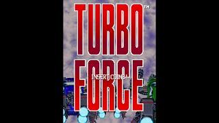 ターボフォース (Turbo Force). [Arcade - Video System]. (1991). 1CC. 60Fps.