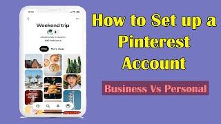 How to create a Pinterest account (2021) | Pinterest Business Account Vs Personal