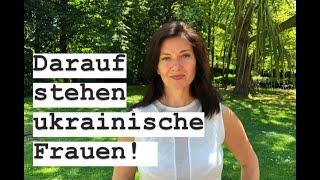 8 Geheimnisse - worauf stehen ukrainische Frauen und russische Frauen / Frauen ansprechen