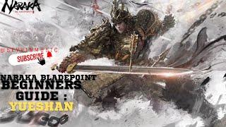 NARAKA: BLADEPOINT beginners guide: Yueshan #narakabladepoint #narakabladepointgameplay