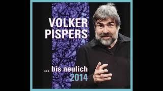 Volker Pispers: … bis neulich 2014 (2014)