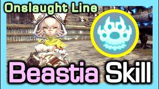 BEASTIA Skill Detail Review - [Onslaught Skills Line] / Machina Spin-off class / DN Korea (2024 Oct)