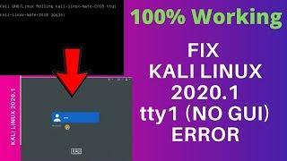 KALI LINUX 2020 1 tty1 ERROR   How to Fix No GUI Error In Kali Linux 2020   Kali Linux tty1 Login