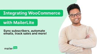 Email marketing integration for Woocommerce - MailerLite tutorial