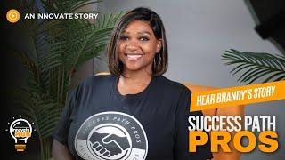 Brandy with Success Path Pros | Innovate Hub