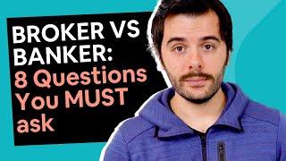 Mortgage Broker vs Bank [Who can you trust?!]