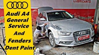 Audi A4 General Service & Fenders Dent Paint