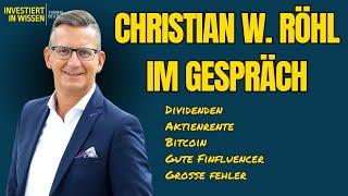 Christian W. Röhl im Talk zu ganz vielen Themen (Dividenden, Finfluencer, Neobroker, Bitcoin, ...)