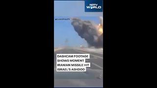 Dashcam Footage Shows Moment Iranian Missile Hit Israeli City Ashdod