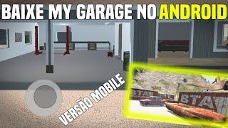 NOVO MY GARAGE PARA CELULAR ANDROID!