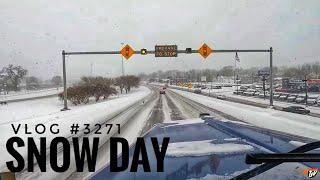 SNOW DAY | My Trucking Life | Vlog #3271
