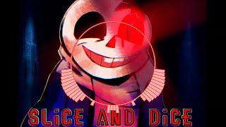 Reupload: Horrortale - Slice And Dice [v1]