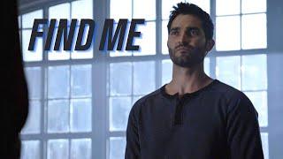 Derek Hale || Find Me [Teen Wolf]