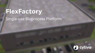 FlexFactory™ Single-use Bioprocess Platform