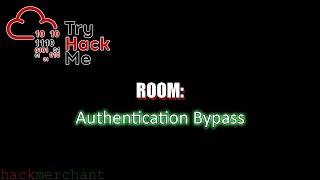 Authentication Bypass | TryHackMe Walkthrough