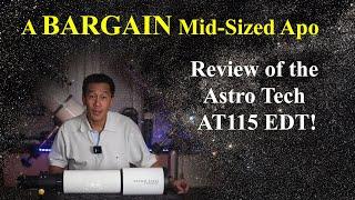 Review of the Astro Tech AT115EDT apochromatic refractor