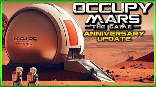 Occupy Mars The Game - NEW HUGE ANNIVERSARY UPDATE - Starting All Over Again - Live Stream