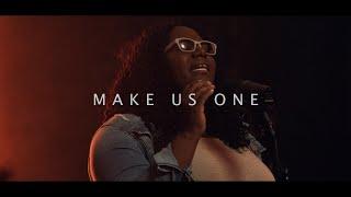 Make Us One | Ft. Naomi Raine