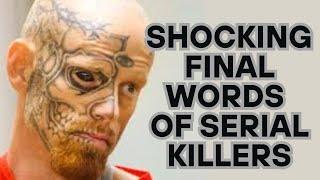 Final Words of Ted Bundy and Other Serial Killers | Jeffrey Dahmer| Aileen Wuornos |John Wayne Gacy