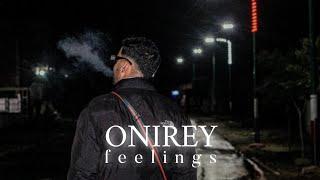 ONIREY - FEELINGS