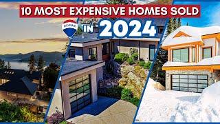 Top 10 MOST EXPENSIVE Homes SOLD in Vernon in 2024  | Vernon Real Estate Market Recap