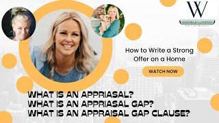 Appraisal Gap Clause | How to Write a Strong Offer on a House