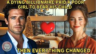 A DYING Billionaire Paid A POOR Girl To Bear His Child — Then Everything Changed!